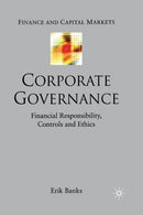 Corporate Governance : Financial Responsibility,Controls and Ethics-9781349512973