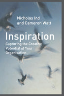 Inspiration : Capturing the Creative Potential of Your Organization-9781349514793