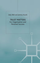Trust Matters : For Organisational and Personal Success-9781349516155