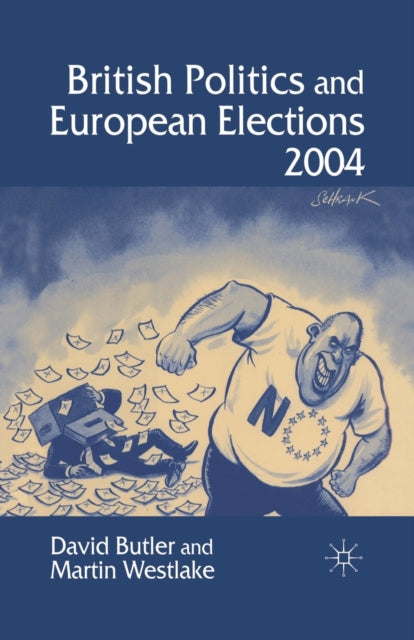 British Politics and European Elections 2004-9781349518296