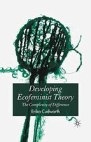 Developing Ecofeminist Theory : The Complexity of Difference-9781349520510