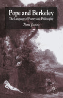 Pope and Berkeley : The Language of Poetry and Philosophy-9781349521029