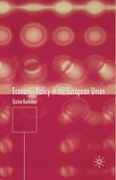 Economic Policy in the European Union-9781349522064
