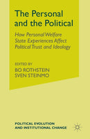 The Personal and the Political : How Personal Welfare State Experiences Affect Political Trust and Ideology-9781349528172