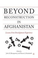 Beyond Reconstruction in Afghanistan : Lessons from Development Experience-9781349528714