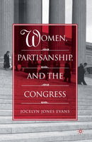 Women, Partisanship, and the Congress-9781349529681