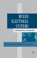 Mixed Electoral Systems : Contamination and its Consequences-9781349532568