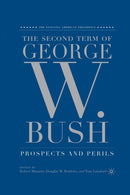 The Second Term of George W. Bush : Prospects and Perils-9781349534128