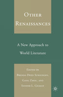 Other Renaissances : A New Approach to World Literature-9781349535088