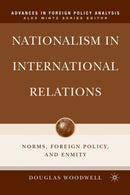 Nationalism in International Relations : Norms, Foreign Policy, and Enmity-9781349539994