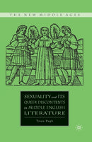 Sexuality and its Queer Discontents in Middle English Literature-9781349540143