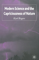 Modern Science and the Capriciousness of Nature-9781349542222