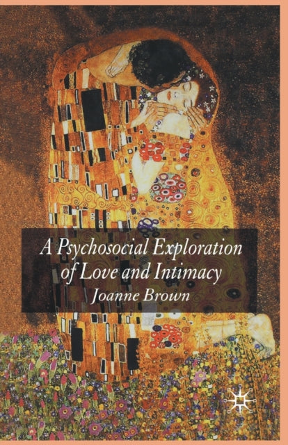 A Psychosocial Exploration of Love and Intimacy-9781349544592