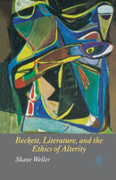 Beckett, Literature and the Ethics of Alterity-9781349544783