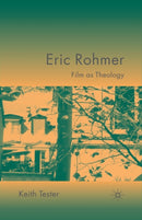 Eric Rohmer : Film as Theology-9781349545469
