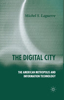 The Digital City : The American Metropolis and Information Technology-9781349546091