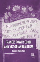 Frances Power Cobbe and Victorian Feminism-9781349548095
