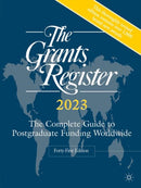 The Grants Register 2023 : The Complete Guide to Postgraduate Funding Worldwide-9781349960521