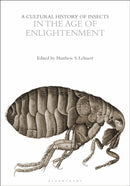 A Cultural History of Insects in the Age of Enlightenment-9781350003088