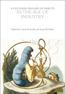 A Cultural History of Insects in the Age of Industry-9781350003149