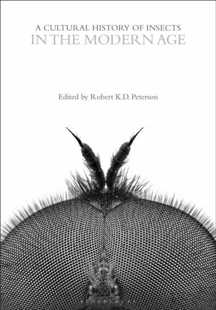A Cultural History of Insects in the Modern Age