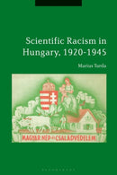 Scientific Racism in Hungary, 1920-1945-9781350011106
