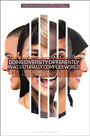Doing Diversity Differently in a Culturally Complex World : Critical Perspectives on Multicultural Education-9781350012998