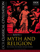 OCR Classical Civilisation GCSE Route 1 : Myth and Religion-9781350014879