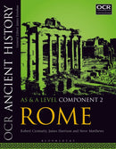 OCR Ancient History AS and A Level Component 2 : Rome-9781350015272