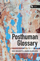 Posthuman Glossary-9781350030251