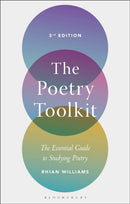 The Poetry Toolkit : The Essential Guide to Studying Poetry-9781350032200