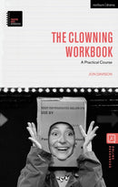 The Clowning Workbook : A Practical Course-9781350050471