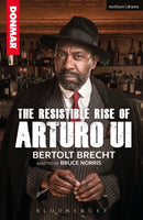 The Resistible Rise of Arturo Ui-9781350052109