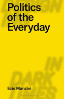 Politics of the Everyday-9781350053649