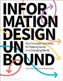 Information Design Unbound : Key Concepts and Skills for Making Sense in a Changing World-9781350054134