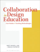 Collaboration in Design Education : Case Studies & Teaching Methodologies-9781350059030