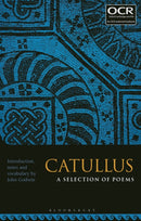 Catullus: A Selection of Poems-9781350060227
