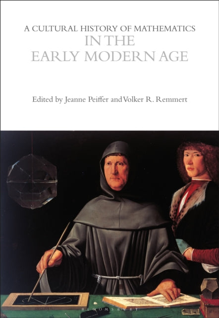 A Cultural History of Mathematics in the Early Modern Age-9781350062955
