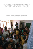 A Cultural History of Mathematics in the Modern Age-9781350063075