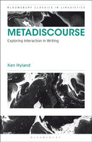Metadiscourse : Exploring Interaction in Writing-9781350063587