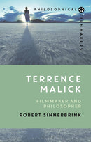 Terrence Malick : Filmmaker and Philosopher-9781350063648