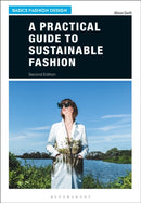A Practical Guide to Sustainable Fashion-9781350067042