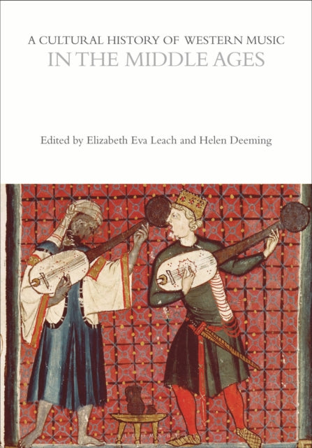 A Cultural History of Western Music in the Middle Ages-9781350075535