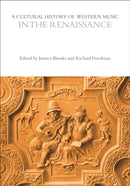 A Cultural History of Western Music in the Renaissance-9781350075559