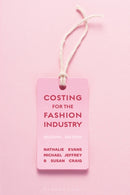 Costing for the Fashion Industry-9781350078895