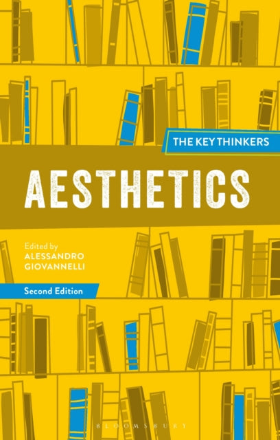 Aesthetics: The Key Thinkers-9781350085558