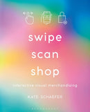 Swipe, Scan, Shop : Interactive Visual Merchandising-9781350092907