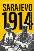 Sarajevo 1914 : Sparking the First World War-9781350093201