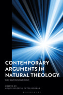 Contemporary Arguments in Natural Theology : God and Rational Belief-9781350093850