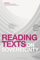 Reading Texts on Sovereignty : Textual Moments in the History of Political Thought-9781350099708